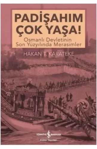 Padişahım Çok Yaşa!