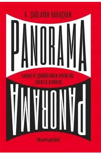 Panorama: Karanlık İçgüdülerden Aydınlığa Liderlik Serüveni