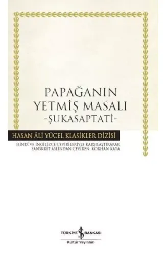Papağanın Yetmiş Masalı - Şukasaptati - Hasan Ali Yücel Klasikleri (Ciltli)