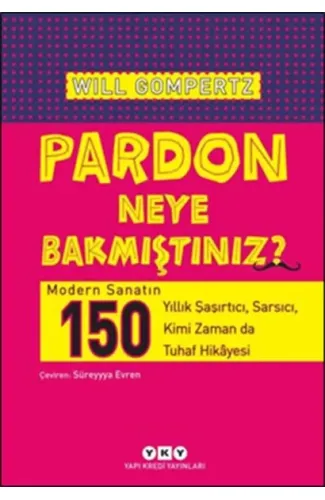 Pardon Neye Bakmıştınız?