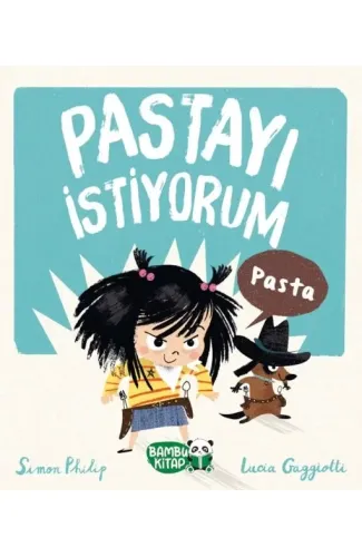 Pastayı İstiyorum
