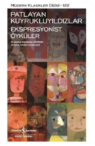 Patlayan Kuyrukluyıldızlar-Ekspresyonist Öyküler - Modern Klasikler Dizisi