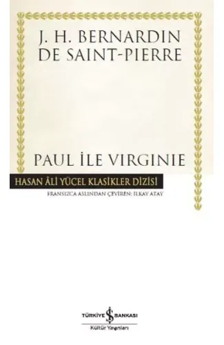 Paul İle Virginie - Hasan Ali Yücel Klasikleri (Ciltli)