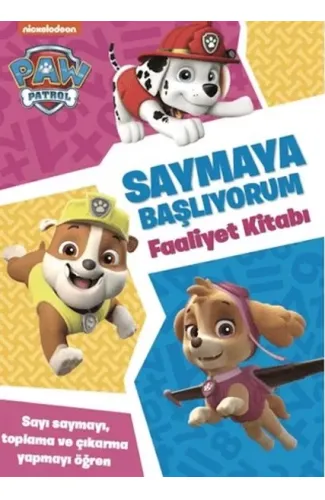 Paw Patrol - Saymaya Başlıyorum Faaliyet Kitabı