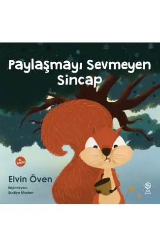 Paylaşmayı Sevmeyen Sincap