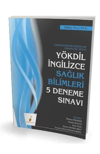 Pelikan YÖKDİL İngilizce Sağlık Bilimleri 5 Deneme Sınavı