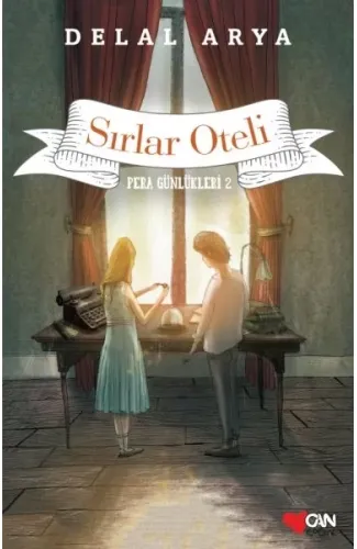 Pera Günlükleri 02 - Sırlar Oteli