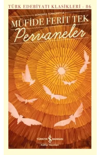 Pervaneler  - Türk Edebiyatı Klasikleri