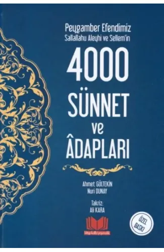 Peygamber Efendimiz Sallallahu Aleyhi ve Sellem'in 4000 Sünnet ve Adabları (Ciltli)