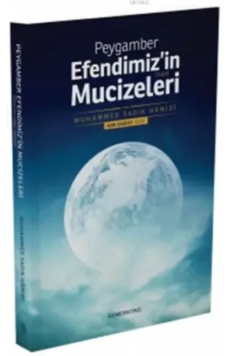 Peygamber Efendimizin Mucizeleri