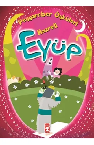 Peygamber Öyküleri Hazreti Eyüp