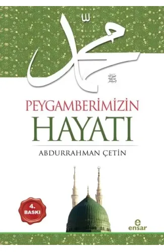 Peygamberimizin Hayatı