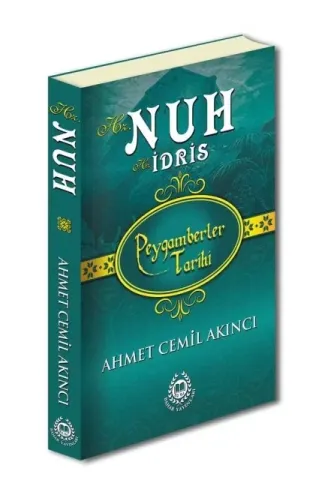 Peygamberler Tarihi - Hz. Nuh-Hz. İdris