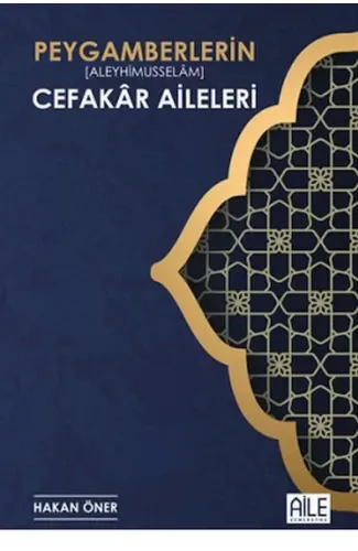 Peygamberlerin Cefakar Aileleri
