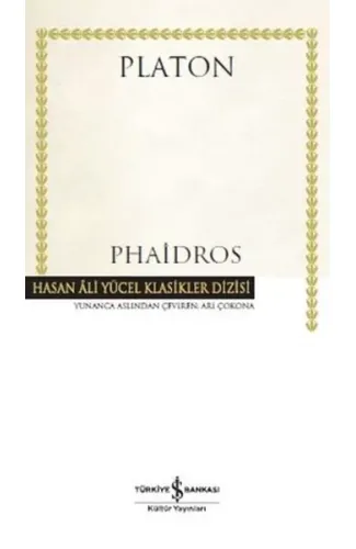Phaidros - Hasan Ali Yücel Klasikleri (Ciltli)