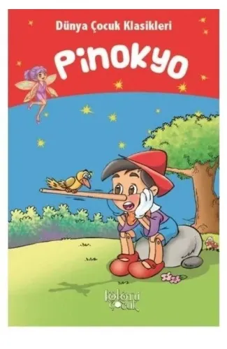 Pinokyo - Dünya Çocuk Klasikleri