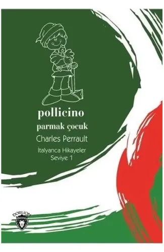 Pollicino-Seviye 1-Parmak Çocuk-İtalyanca Hikayeler
