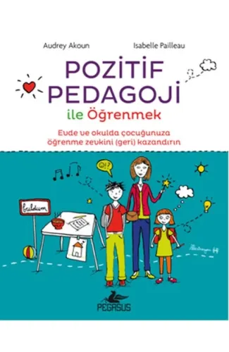 Pozitif Pedagoji ile Öğrenmek