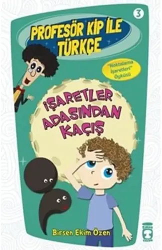 Profesör Kip ile Türkçe 3 - İşaretler Arasından Kaçış