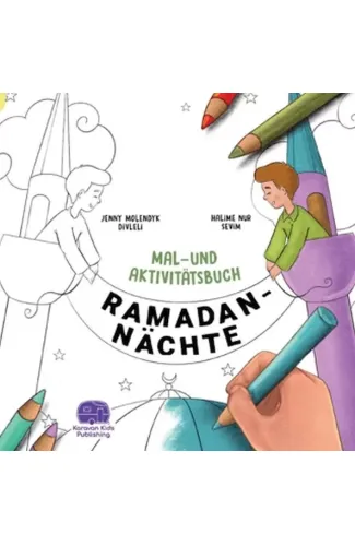 Ramadan Nachte Mal-Und Aktivitatsbuch