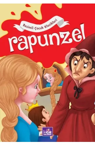 Rapunzel - Resimli Çocuk Klasikleri