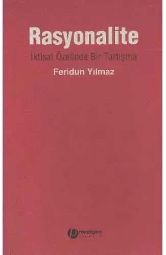 Rasyonalite - İktast Özelinde Bir Tartışma