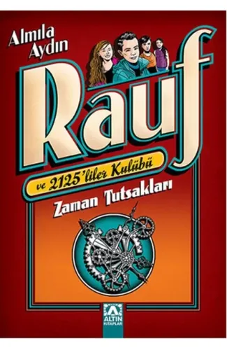 Rauf ve 2125liler Kulübü - Zaman Tutsakları