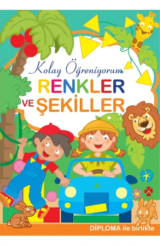 Renkler ve Şekiller - Kolay Öğreniyorum