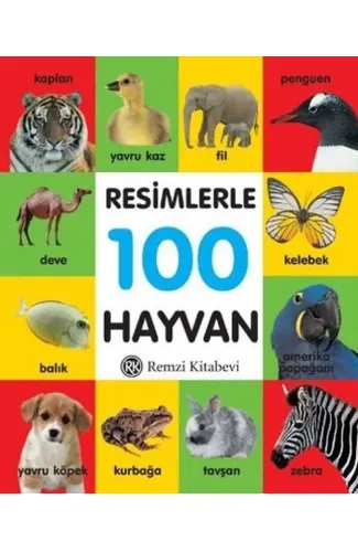 Resimlerle 100 Hayvan (Küçük Boy Ciltli)