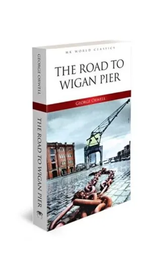 Road To Wigan Pier