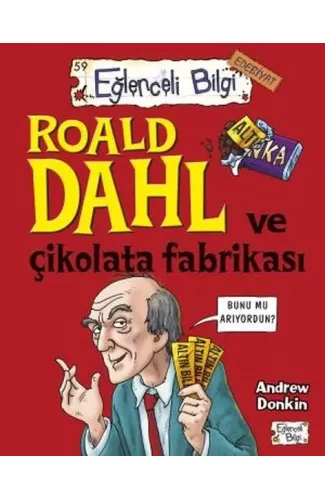 Roald Dahl Ve Çikolata Fabrikası