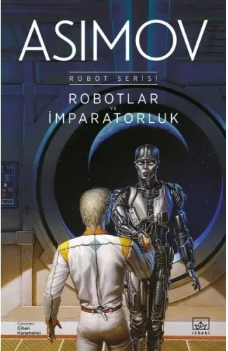 Robotlar ve İmparatorluk - Robot Serisi 4. Kitap