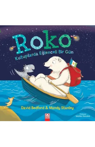 Roko Kutuplarda Eğlenceli Bir Gün