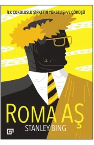 Roma AŞ İlk Çokuluslu Şirketin Yükselişi ve Çöküşü