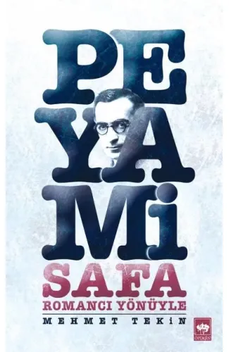 Romancı Yönüyle Peyami Safa
