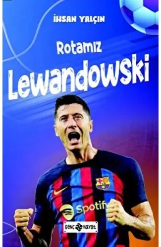 Rotamız Lewandowski
