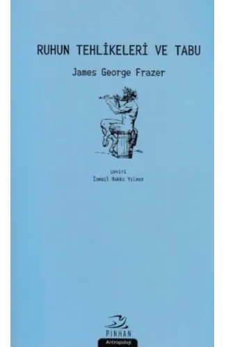 Ruhun Tehlikeleri ve Tabu