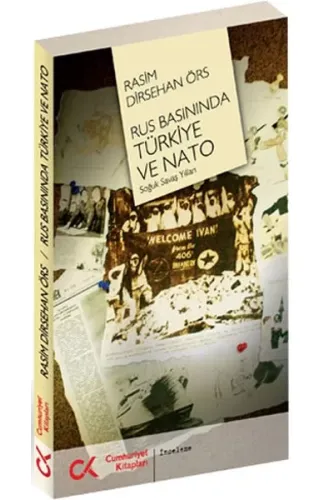 Rus Basınında Türkiye ve Nato  Soğuk Savaş Yılları