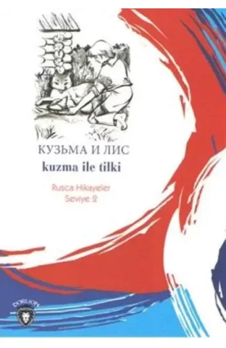 Rusca Hikayeler Seviye 2 - Kuzma İle Tilki