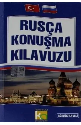 Rusça Konuşma Kılavuzu Sözlük İlaveli