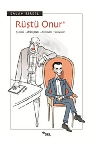 Rüştü Onur Şiirleri- Mektupları- Ardından Yazılanlar