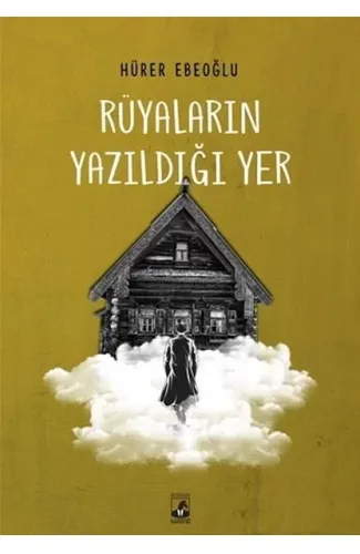 Rüyaların Yazıldığı Yer