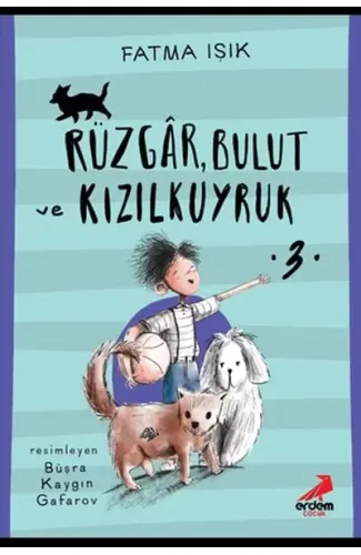 Rüzgar, Bulut ve Kızılkuyruk 3