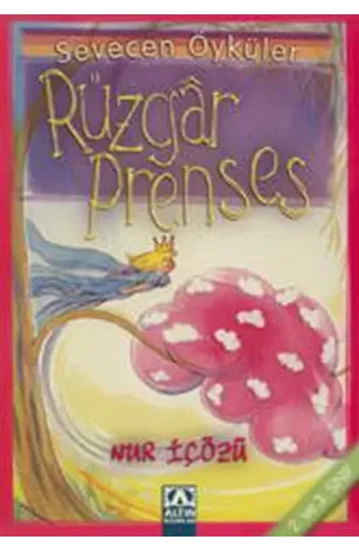 Rüzgar Prenses - Sevecen Öyküler