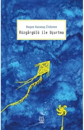 Rüzgargülü ile Uçurtma