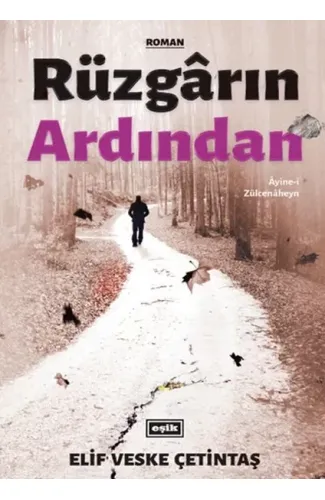 Rüzgarın Ardından - Ayine-i Zülcenaheyn