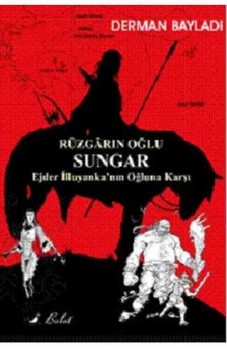 Rüzgarın Oğlu Sungar / Ejder İlluyanka'nın Oğluna Karşı