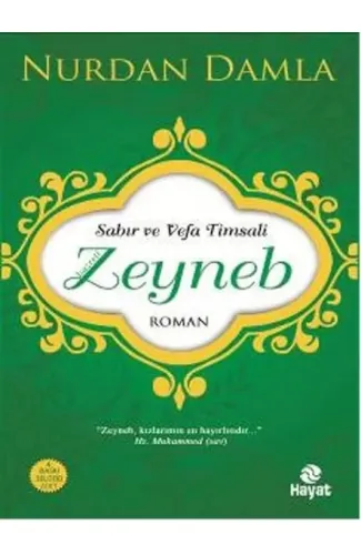 Sabır ve Vefa Timsali Hz. Zeyneb
