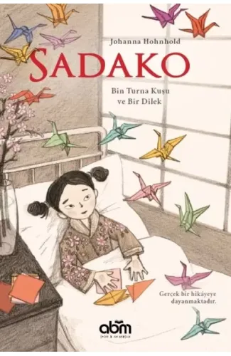 Sadako - Bin Turna Kuşu ve Bir Dilek