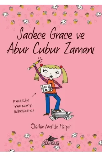 Sadece Grace ve Abur Cubur Zamanı 5. Kitap